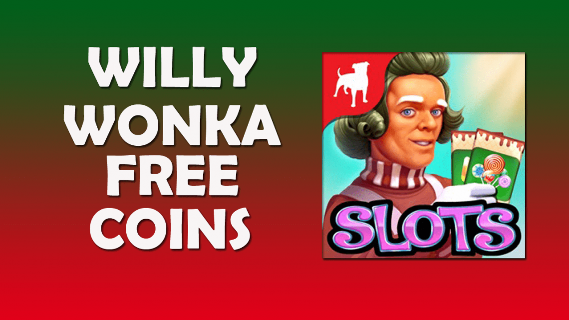 play willy wonka slots free online